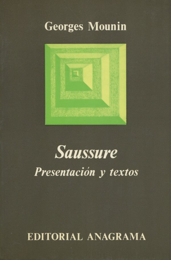 Saussure. Presentación y textos