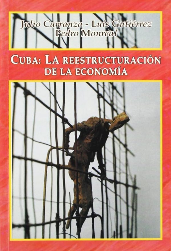 Cuba La reestructuración de la economía