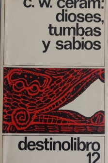 Dioses, tumbas y sabios