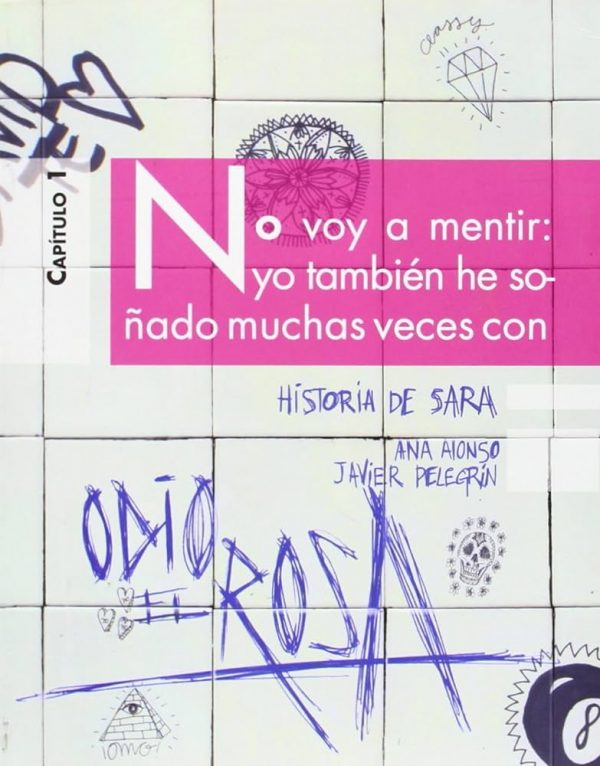 Odio el Rosa Historia de Sara