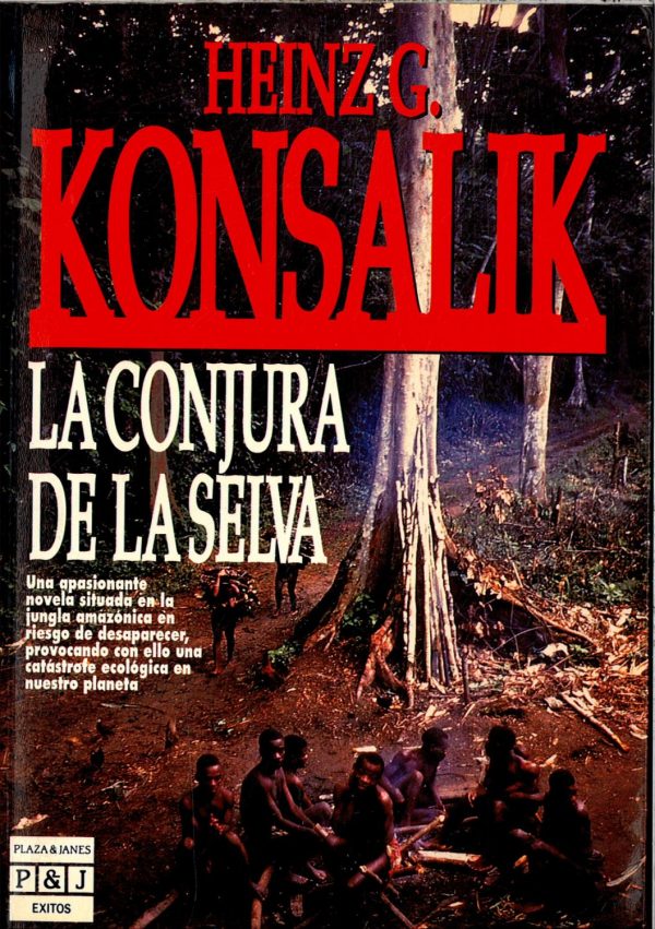 La conjura de la selva Heinz Konsalik