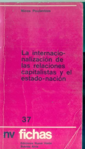 La internacionalización de las relaciones capitalistas y el estado-nación