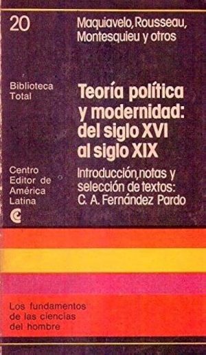 Teoría política y modernidad del siglo XVI al siglo XIX