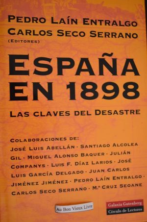 España en 1898. las claves del desastre