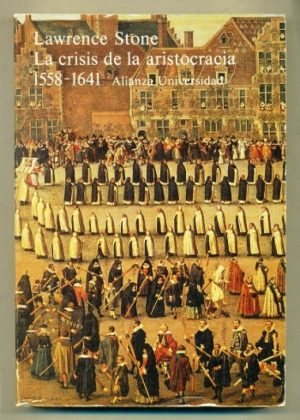 La crisis de la aristocracia 1558-1641