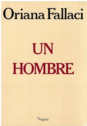 O FALLACI Un hombre Noguer