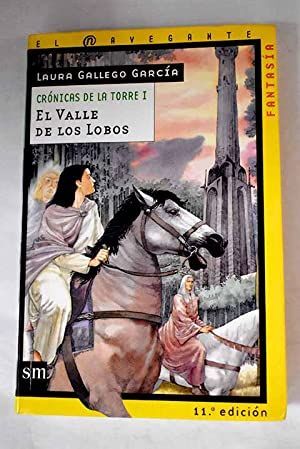 El valle de los lobos. Crónicas de la torre 1