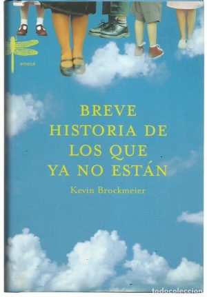 Breve historia de los que ya no están