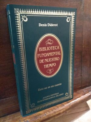 D DIDEROT Esto no es un cuento Alianza CIL