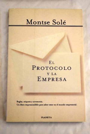 El protocolo y la empresa Montse Solé