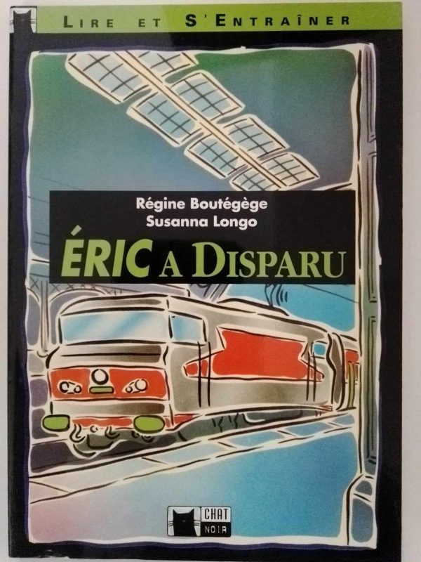 Eric a disparu