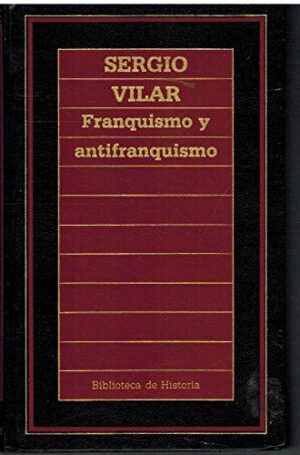 Franquismo y antifranquismo