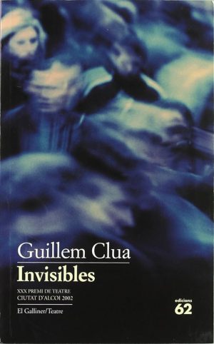 Invisibles Guillem Clua