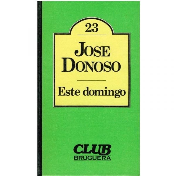 J DONOSO Este domingo Bruguera