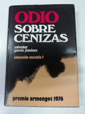 Odio sobre cenizas