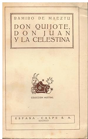 RAMIRO DE MAEZTU DON QUIJOTE ,DON JUAN Y LA CELESTINA Austral