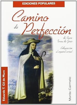 SANTA TERESA Camino de Perfección