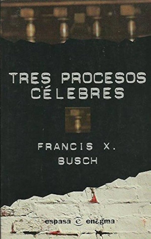 Tres procesos célebres