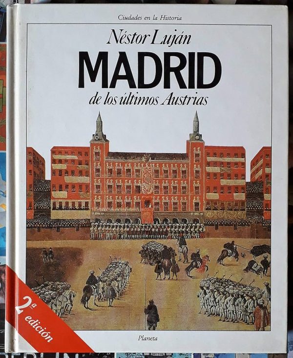 madrid de los últimos austrias lujan