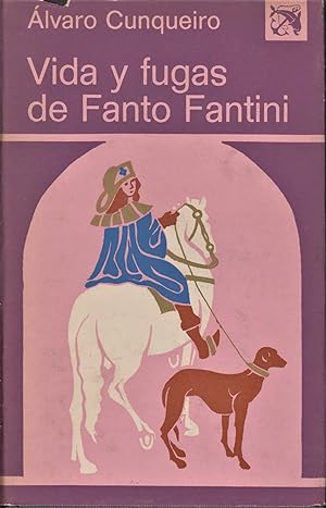 A CUNQUEIRO Vida y fugas de Fanto Fantini Destino