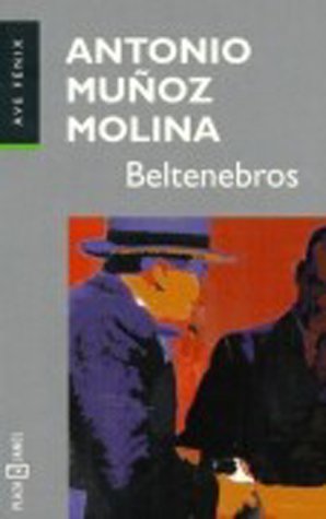 A MUÑOZ MOLINA Beltenebros P J