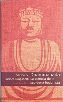 Dhammapada. La esencia de la sabiduría buddhista