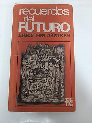 E VON DÄNIKEN Recuerdos del futuro Rotativa