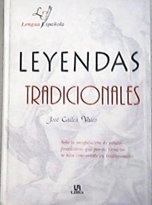 Leyendas tradicionales José Calles Vales