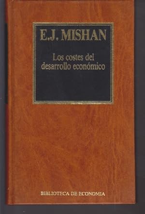 MISHAN Los costes del desarrollo económico Bca de Economía 6 ORBIS