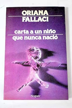 O FALLACI arta a un niño que nunca nació Noguer