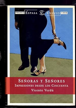 V VERDÚ Señoras y Señores impresiones desde los cincuenta Espasa