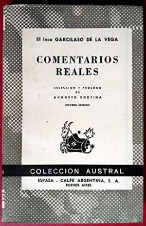 el inca GARCILASO DE LA VEGA Comentarios reales Austral