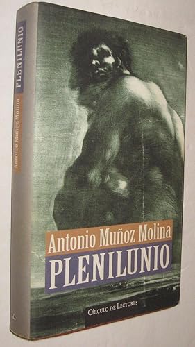 A MUÑOZ MOLINA Plenilunio Círculo