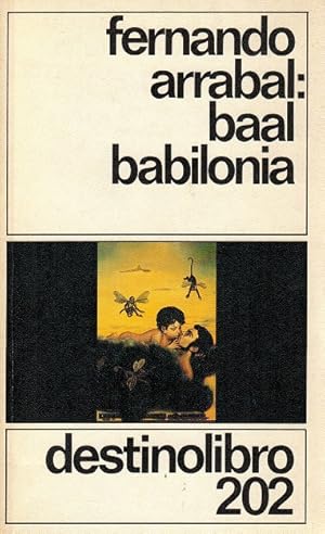 F ARRABAL Baal Babilonia Destino