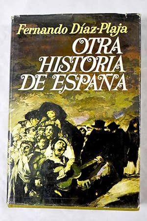 F DIAZ-PLAJA Otra historia de España P J