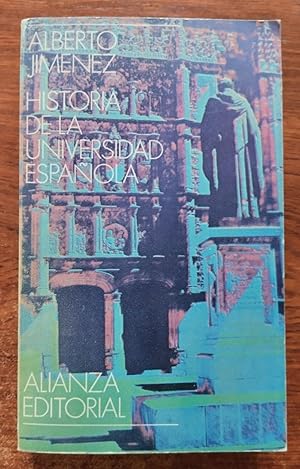 A JIMÉNEZ Historia de la universidad española Alianza