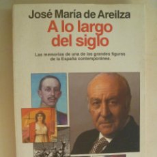 JM de AREILZA A lo largo del siglo Planeta Espejo de España