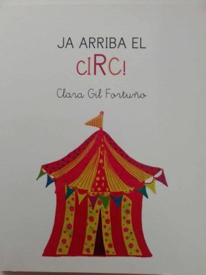 Ja arriba el circ