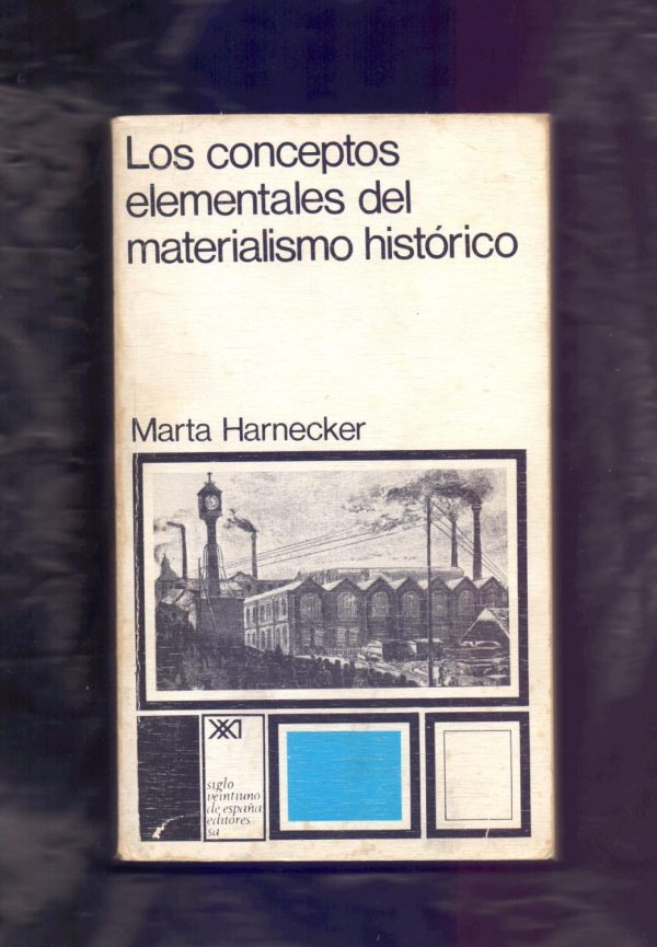 M HARNECKER Los conceptos elementales del materialismo histórico