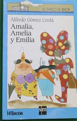 A GÓMEZ CERDÁ Amalia,Amelia y Emilia SM