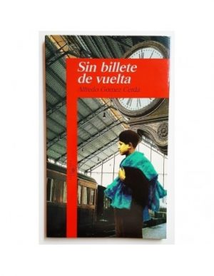 A GÓMEZ CERDÁ Sin billete de vuelta