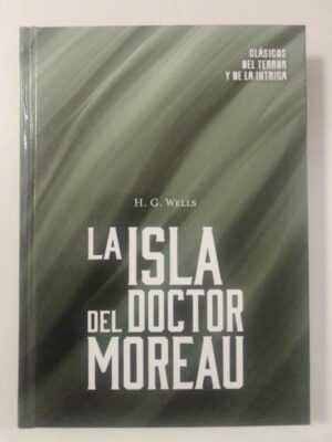 Clásicos del terror y de la intriga La isla del doctor Moreau