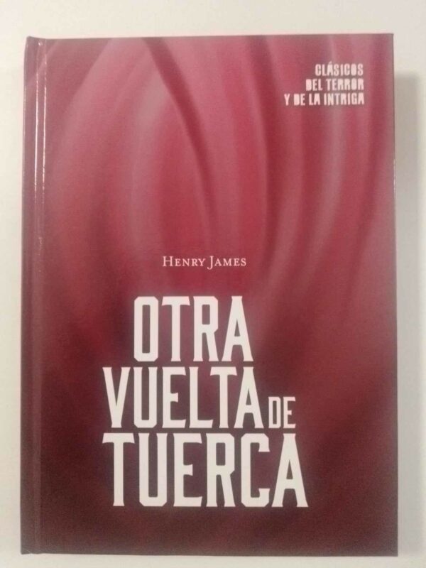 Clásicos del terror y de la intriga Otra vuelta de tuerca