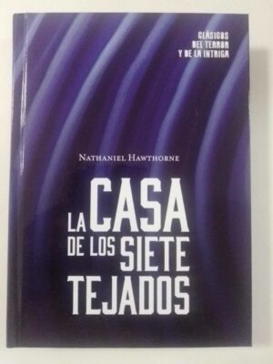 Clásicos del terror y la intriga La casa de los siete tejados