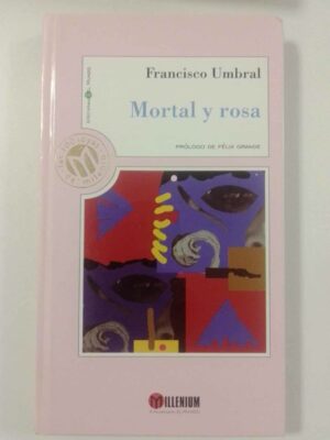 Mortal y rosa