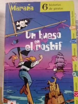 Un hueso en el rosbif. 6 historias de piratas