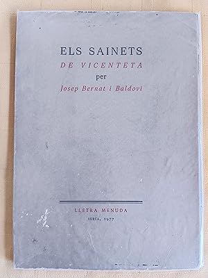 JOSEP BERNAT I BALDOVÍ ELS SAINETS DE VICENTETA