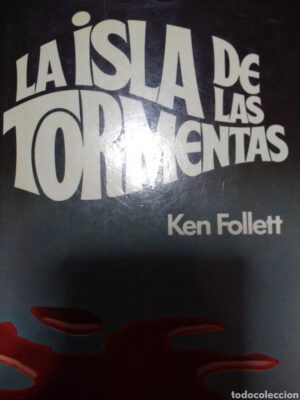 Follett La isla de las tormentas