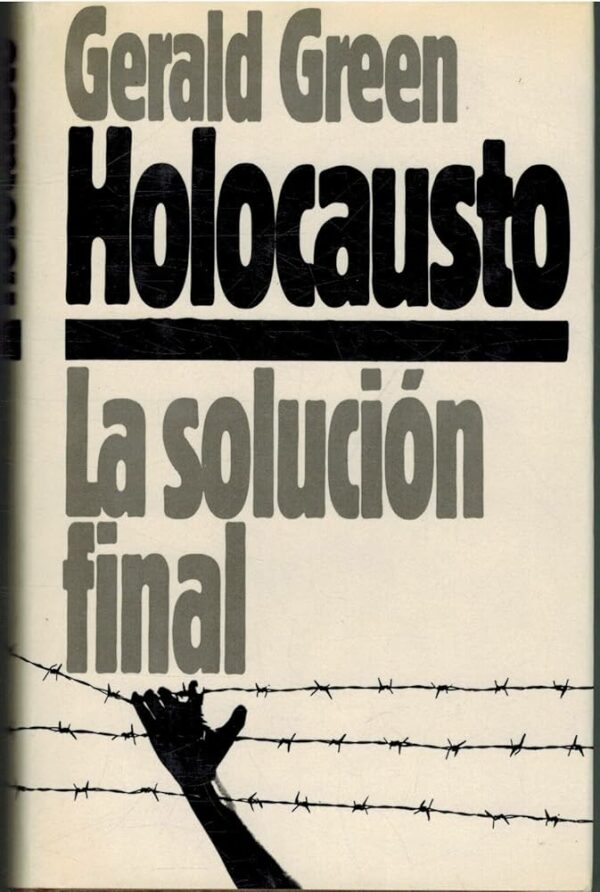 Holocausto. La solución final green