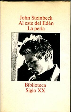 J STEINBECK Al este del Edén. La perla